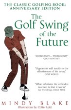 Golf Swing of the Future
