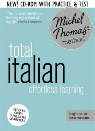 Total Italian Foundation Course: Learn Italian with the Michel Thomas Method