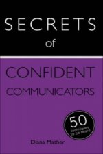 Secrets of Confident Communicators
