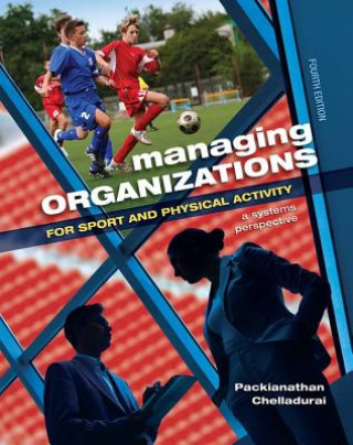 Managing Organizations for Sport and Physical Activity