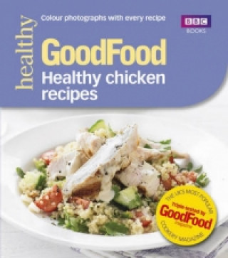 Good Food: Healthy chicken recipes