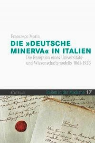 Die »deutsche Minerva« in Italien; .