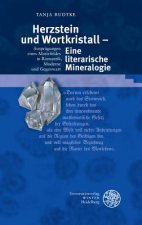 Herzstein und Wortkristall - Eine literarische Mineralogie