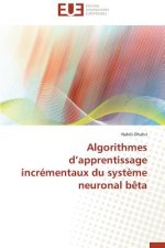 Algorithmes D Apprentissage Incr mentaux Du Syst me Neuronal B ta
