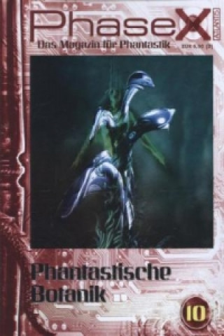 Phase X - Das Magazin für Phantastik. Nr.10