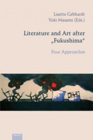 Literature and Art after Fukushima