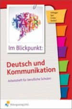 Im Blickpunkt: Deutsch und Kommunikation