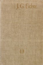Johann Gottlieb Fichte: Gesamtausgabe / Reihe I: Werke. Band 3: Werke 1794-1796