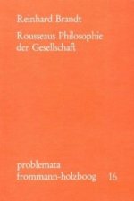 Rousseaus Philosophie der Gesellschaft