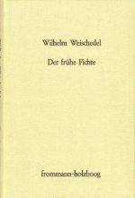 Der frühe Fichte