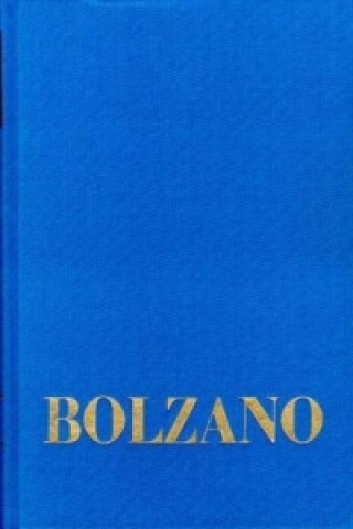Bernard Bolzano Gesamtausgabe / Reihe I: Schriften. Band 11,3: Wissenschaftslehre 91-120
