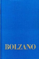 Bernard Bolzano Gesamtausgabe / Reihe I: Schriften. Band 12,2: Wissenschaftslehre 164-222