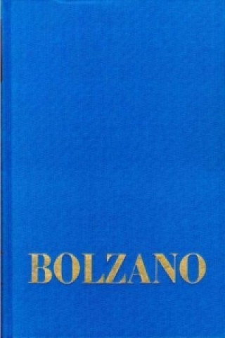 Bernard Bolzano Gesamtausgabe / Reihe I: Schriften. Band 6,1: Lehrbuch der Religionswissenschaft. Erster Teil. 1-85