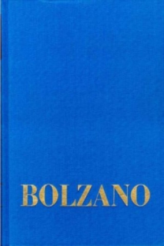 Bernard Bolzano Gesamtausgabe / Reihe I: Schriften. Band 8,1: Lehrbuch der Religionswissenschaft. Dritter Teil. 1-109