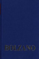 Bernard Bolzano Gesamtausgabe / Reihe II: Nachlaß. A. Nachgelassene Schriften. Band 7: Einleitung in die Größenlehre und erste Begriffe der allgemeine