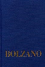 Bernard Bolzano Gesamtausgabe / Reihe II: Nachlaß. B. Wissenschaftliche Tagebücher. Band 10,2: Miscellanea Mathematica 18