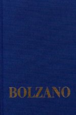 Bernard Bolzano Gesamtausgabe / Reihe II: Nachlaß. B. Wissenschaftliche Tagebücher. Band 10,2: Miscellanea Mathematica 18