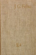 Johann Gottlieb Fichte: Gesamtausgabe / Reihe II: Nachgelassene Schriften. Band 4: Nachgelassene Schriften zu Platners 'Philosophischen Aphorismen' 17