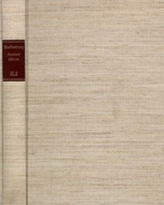 Shaftesbury (Anthony Ashley Cooper): Standard Edition / II. Moral and Political Philosophy. Band 2