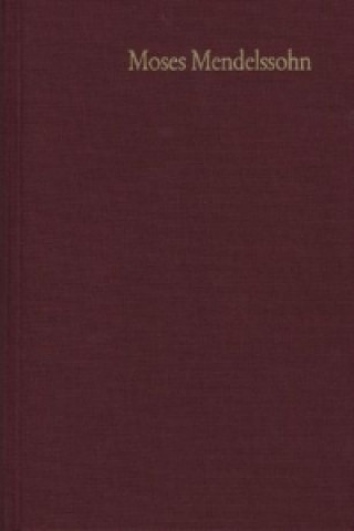 Moses Mendelssohn: Gesammelte Schriften. Jubiläumsausgabe / Band 17: Hebräische Schriften II,4