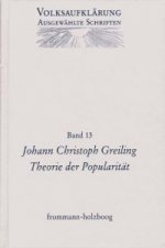 Volksaufklärung - Ausgewählte Schriften / Band 13: Johann Christoph Greiling (1765-1840)