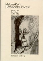 Melanie Klein: Gesammelte Schriften / Band I,1: Schriften 1920-1945, Teil 1