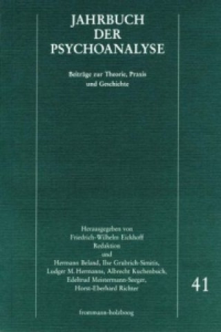 Jahrbuch der Psychoanalyse. Beiträge zur Theorie, Praxis und Geschichte