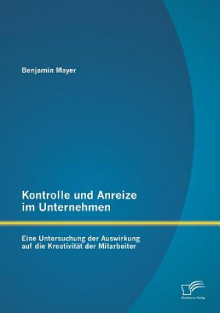 Kontrolle und Anreize im Unternehmen