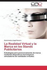 Realidad Virtual y La Marca En Los Stands Publicitarios