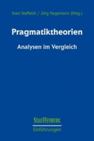 Pragmatiktheorien, Analysen im Vergleich