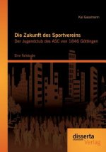 Zukunft des Sportvereins