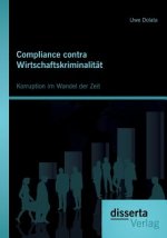 Compliance contra Wirtschaftskriminalitat