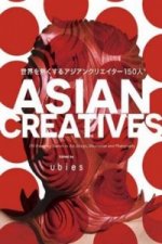 Asian Creatives: 150 Most Promising Talents in Art, Design, Illustration and Photography