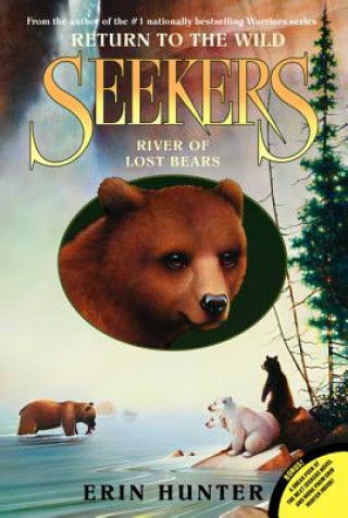 Seekers: Return to the Wild - River of Lost Bears