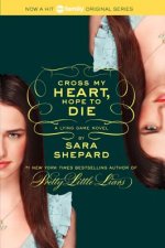 Lying Game #5: Cross My Heart, Hope to Die