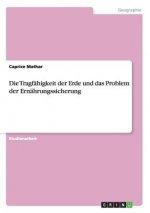 Tragfahigkeit der Erde und das Problem der Ernahrungssicherung