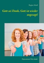 Gott sei Dank, Gott ist wieder angesagt!