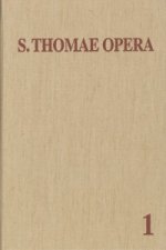 Thomas von Aquin: Opera Omnia / Band 1: In quattuor libros Sententiarum