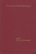 Internationale Hölderlin-Bibliographie / 1989-1990. I Erschließungsband