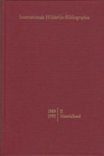 Internationale Hölderlin-Bibliographie / 1989-1990 - II: Materialband