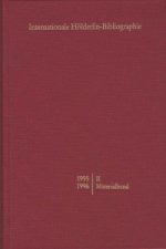 Internationale Hölderlin-Bibliographie / 1993-1994. II Materialband