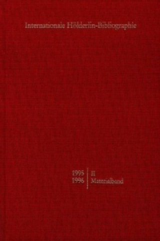 Internationale Hölderlin-Bibliographie / Paket: 11 Erschließungs- und Materialbände, 11 Teile