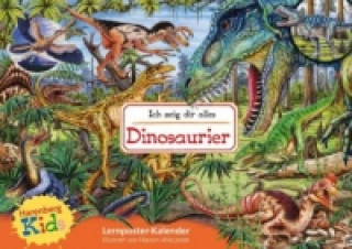 Kids Ich zeig dir alles: Dinosaurier Kinderkalender 2015