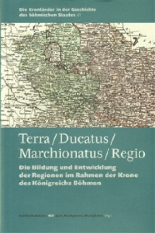 Terra - Ducatus - Marchionatus - Regio
