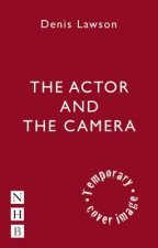 Actor and the Camera