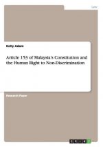 Article 153 of Malaysia's Constitution and the Human Right to Non-Discrimination
