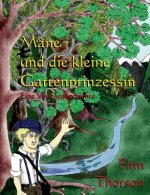 Mane und die kleine Gartenprinzessin