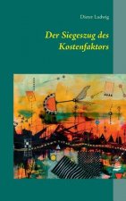 Siegeszug des Kostenfaktors