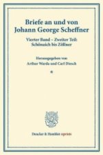 Briefe an und von Johann George Scheffner.