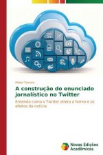 construcao do enunciado jornalistico no Twitter